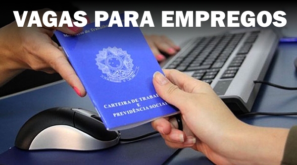 Empresa oferece vagas de emprego