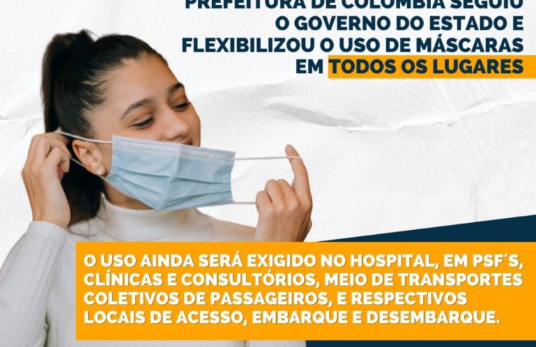 Prefeitura de Colômbia flexibiliza uso de máscaras em ambientes abertos e fechados