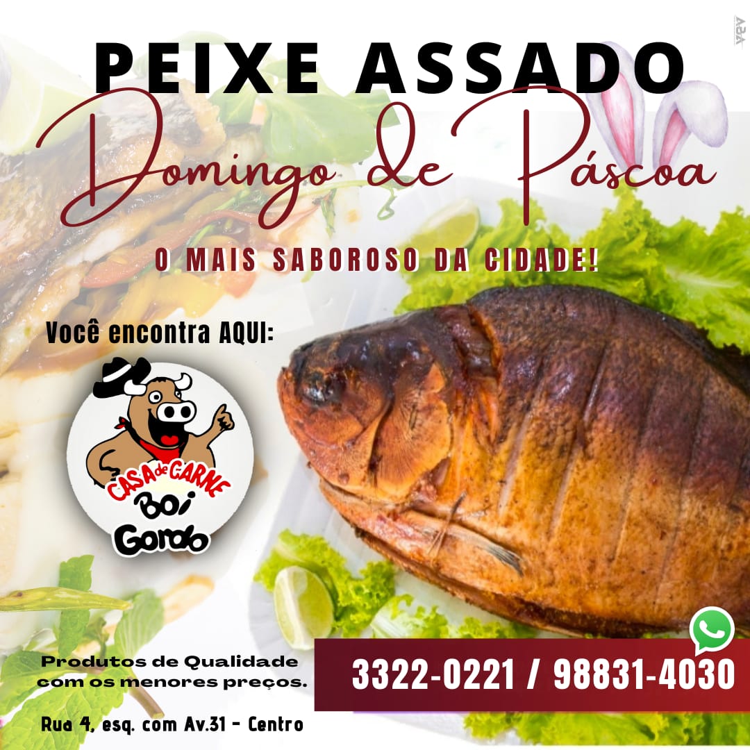 Casa de Carnes Boi Gordo oferece assados e deliciosos peixes para a Páscoa