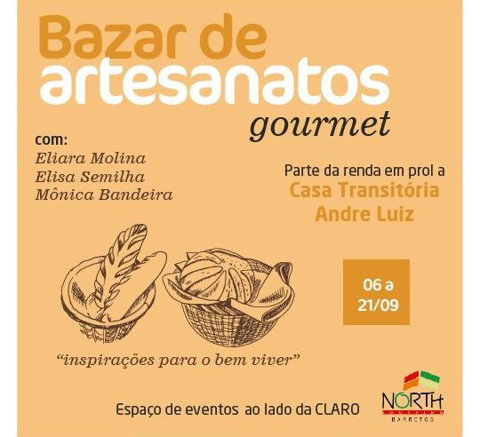 North Shopping recebe de 6 a 21 de setembro, Bazar Gourmet com renda parcial a “Casa Transitória André Luiz”