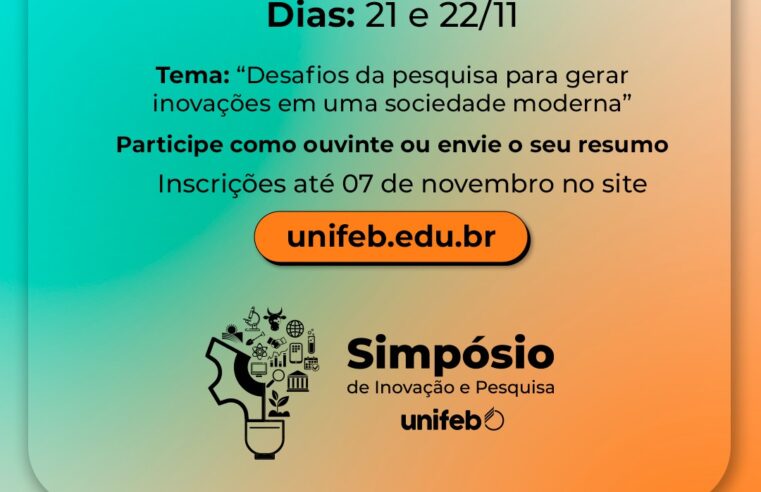 Simpósio de Inovação e Pesquisa do UNIFEB propõe troca de conhecimentos e novas tecnologias