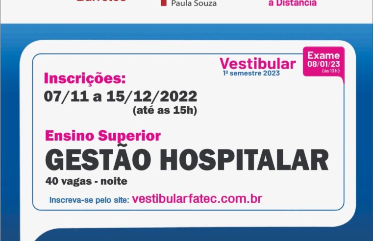 Fatec Barretos abre inscrições para o vestibular 2023