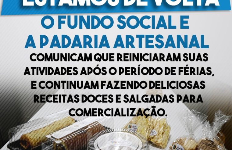 Fundo Social e Padaria Artesanal de Colina reiniciam atividades após férias