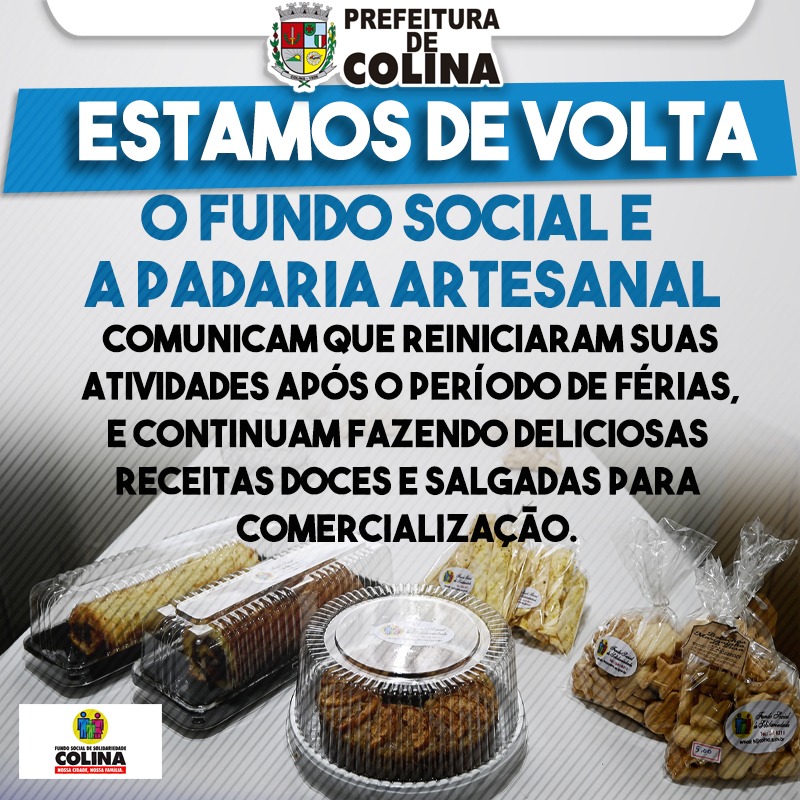 Fundo Social e Padaria Artesanal de Colina reiniciam atividades após férias