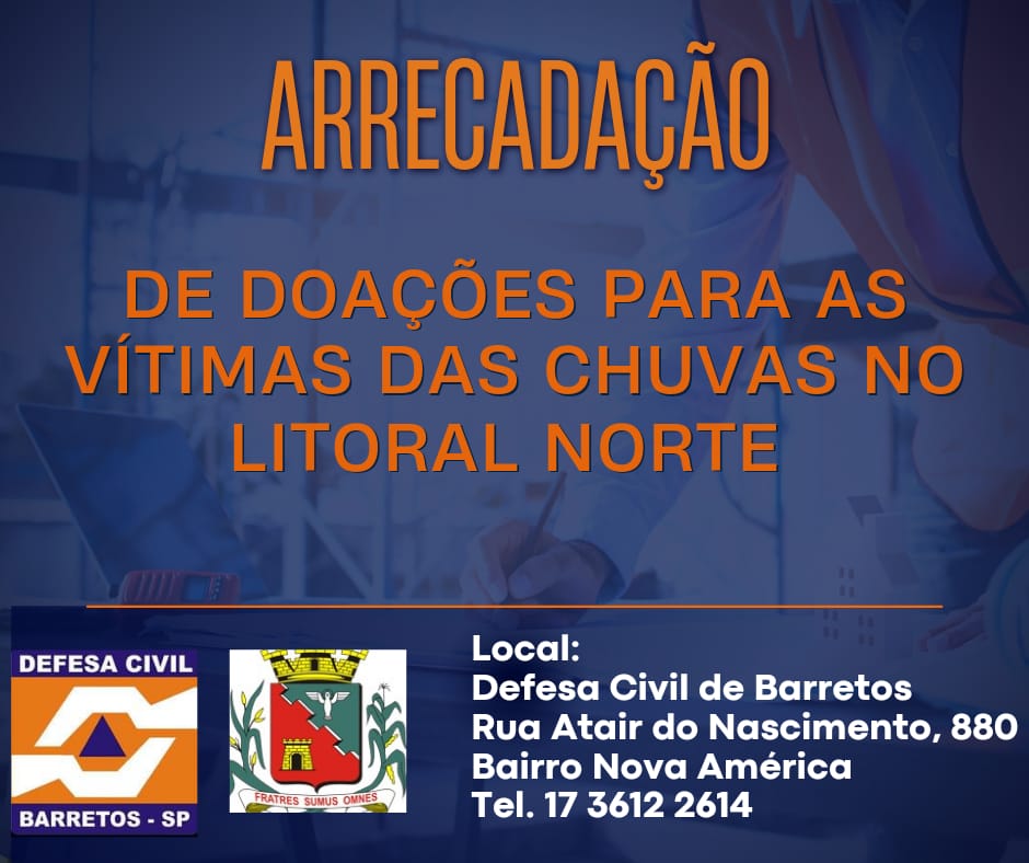 Prefeitura de Barretos mobiliza ações de solidariedade às vítimas das chuvas no litoral norte