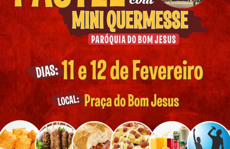 Paróquia promove Festival do Pastel e Mini Quermesse