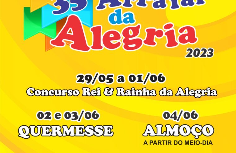 Comissão Organizadora do Arraial da Alegria tem reunião no dia 27