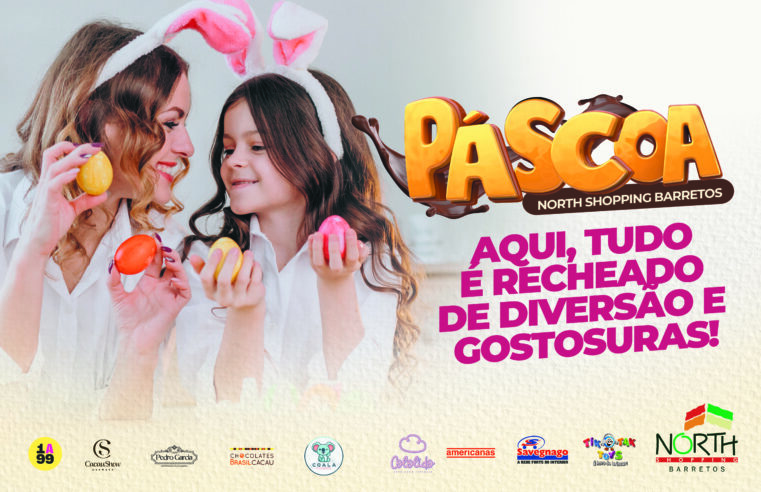 Temporada de Páscoa no North Shopping Barretos já começou