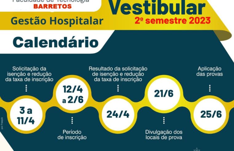 Fatec Barretos divulga cronograma para o vestibular do 2° semestre
