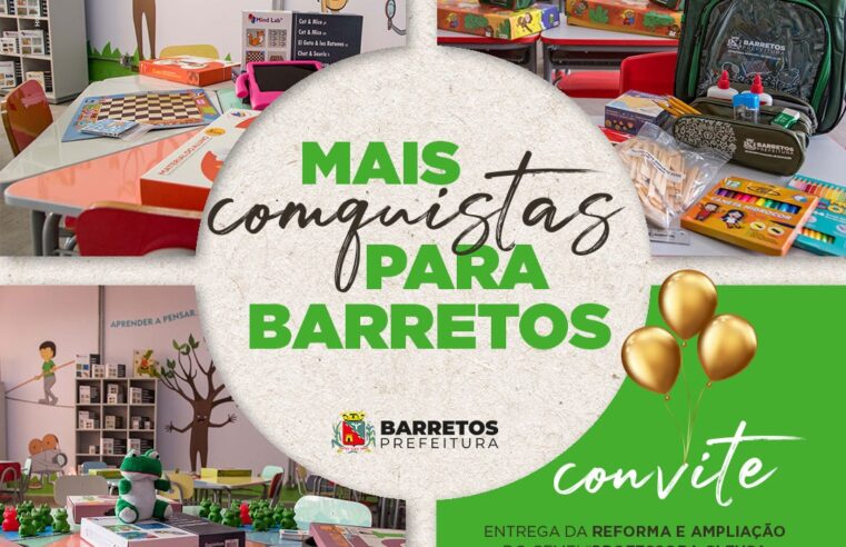 Prefeitura entrega obras de reforma e ampliação do Cemei “Cleusa Pereira Barreto”, no Nova Barretos, neste sábado (17)