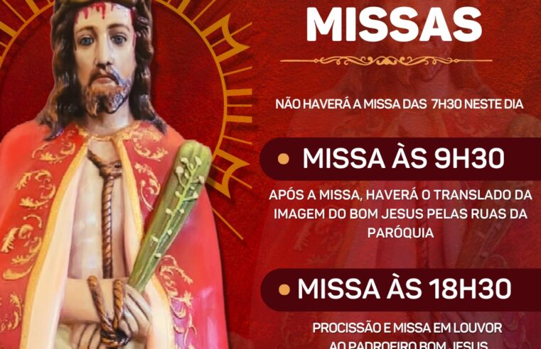 Missa e procissão no Dia do Padroeiro Bom Jesus