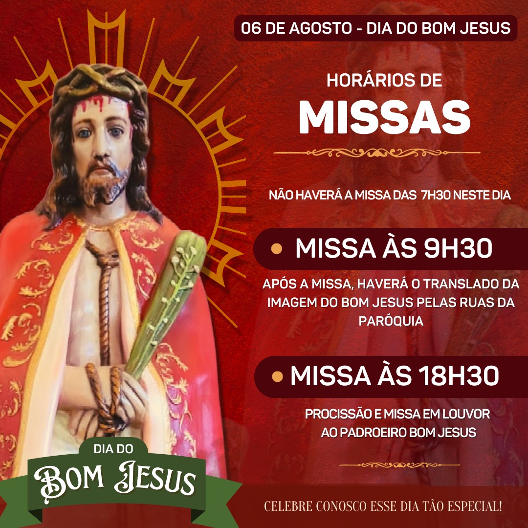 Missa e procissão no Dia do Padroeiro Bom Jesus