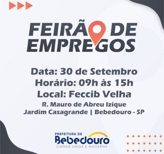 Prefeitura realizará Feirão de Empregos em Bebedouro