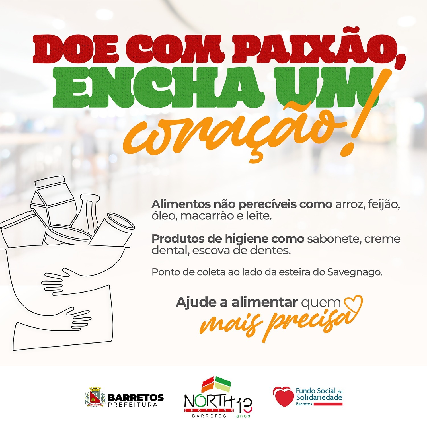 Campanha de arrecadação de alimentos tem início no North Shopping Barretos