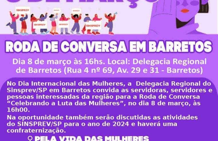 Dia Internacional da Mulher terá rodada de conversa no Sinsprev Barretos