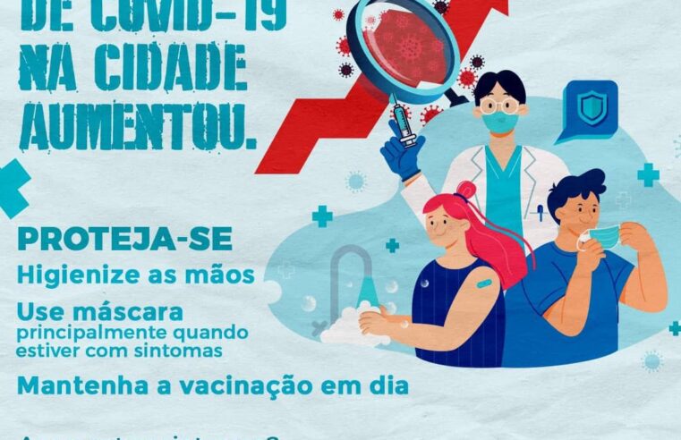  Saúde orienta população diante de crescimento dos casos de Covid-19