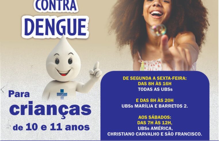 Vacinação contra a dengue passa a ser realizada também à noite e aos sábados