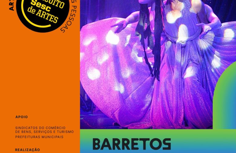Barretos recebe Circuito Sesc das Artes 2024 com atrações artísticas e divertidas para toda a família