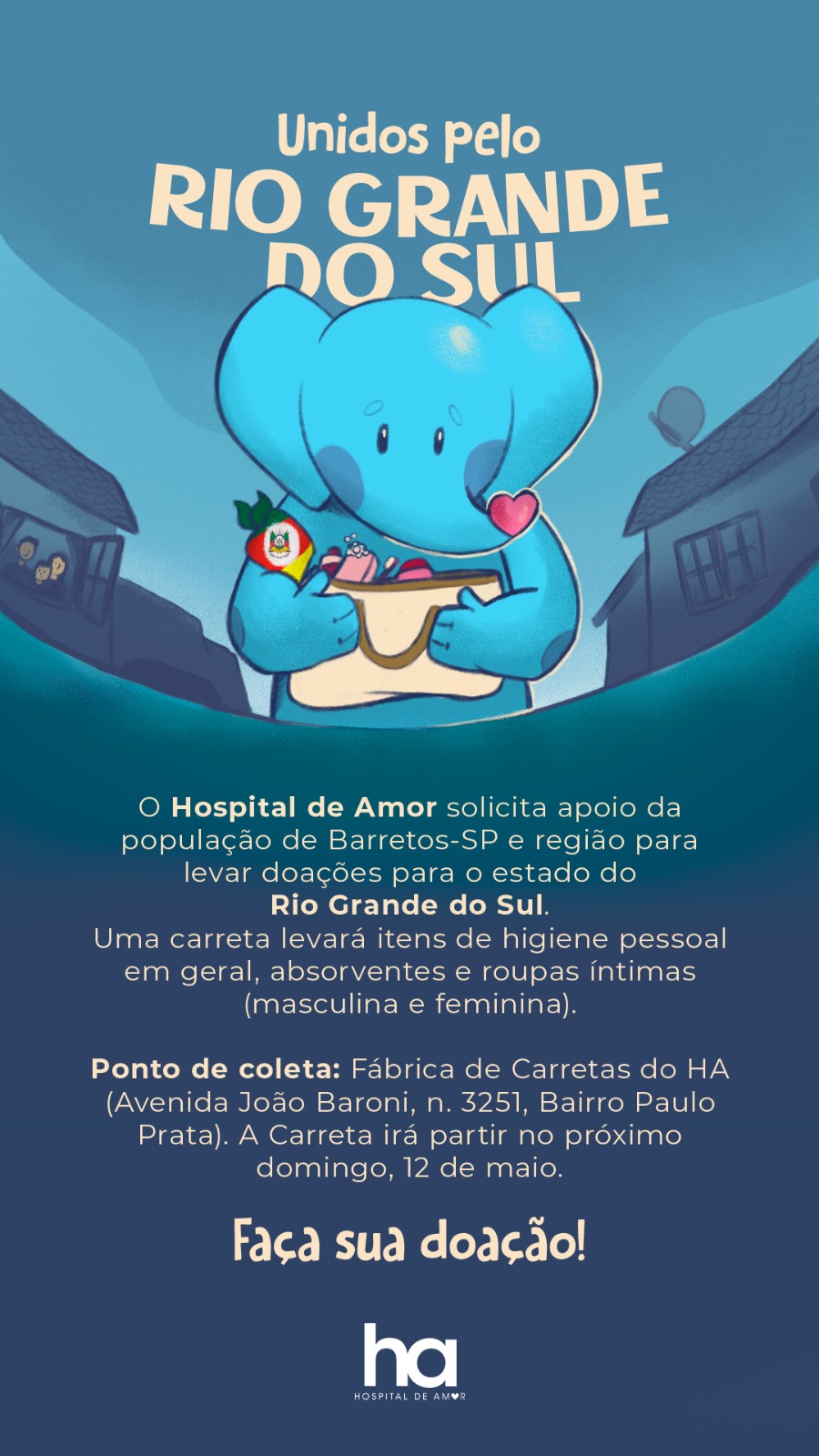 Hospital de Amor se engaja em apoio das vítmas do Sul