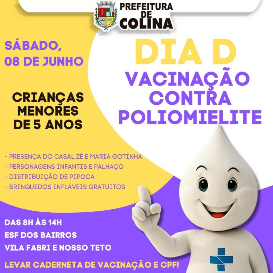 Colina realiza Dia D de vacinação contra a Polio