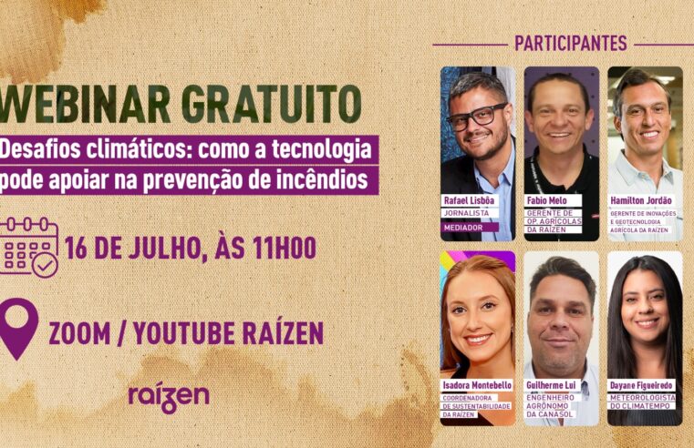 Raízen realiza webinar sobre uso de tecnologias na prevenção e combate a incêndios em canaviais