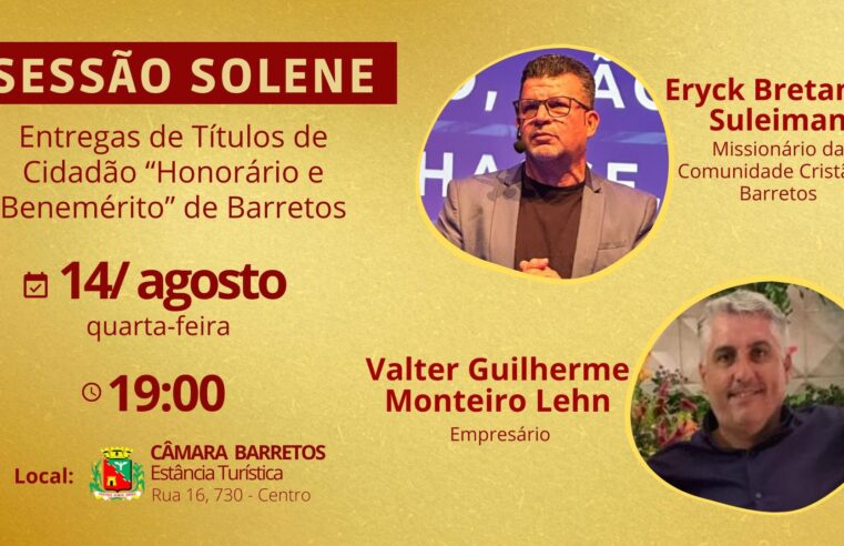 Pastor Eryck Suleiman e empresário Valter Lehn serão homenageados pela Câmara no dia 14 de agosto