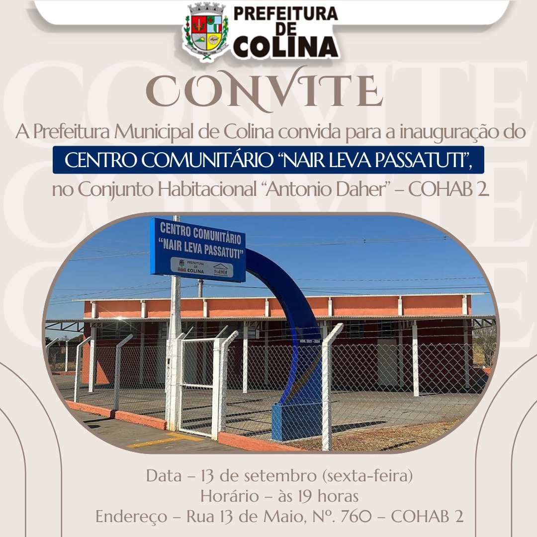 Prefeitura de Colina inaugura Centro Comunitário na Cohab 2