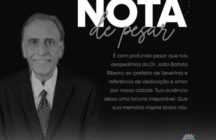 Morre Dr. João Ribeiro, vice-prefeito eleito de Severínia e ex-prefeito