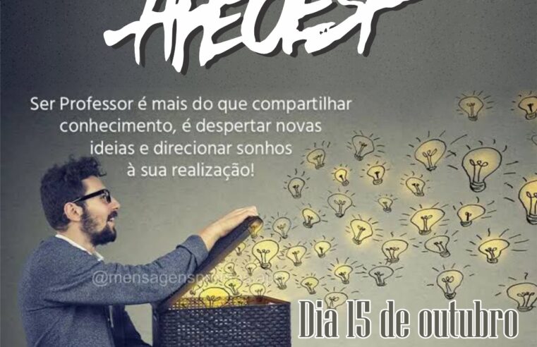 Homenagem APEOESP: 15 de outubro – Dia do Professor