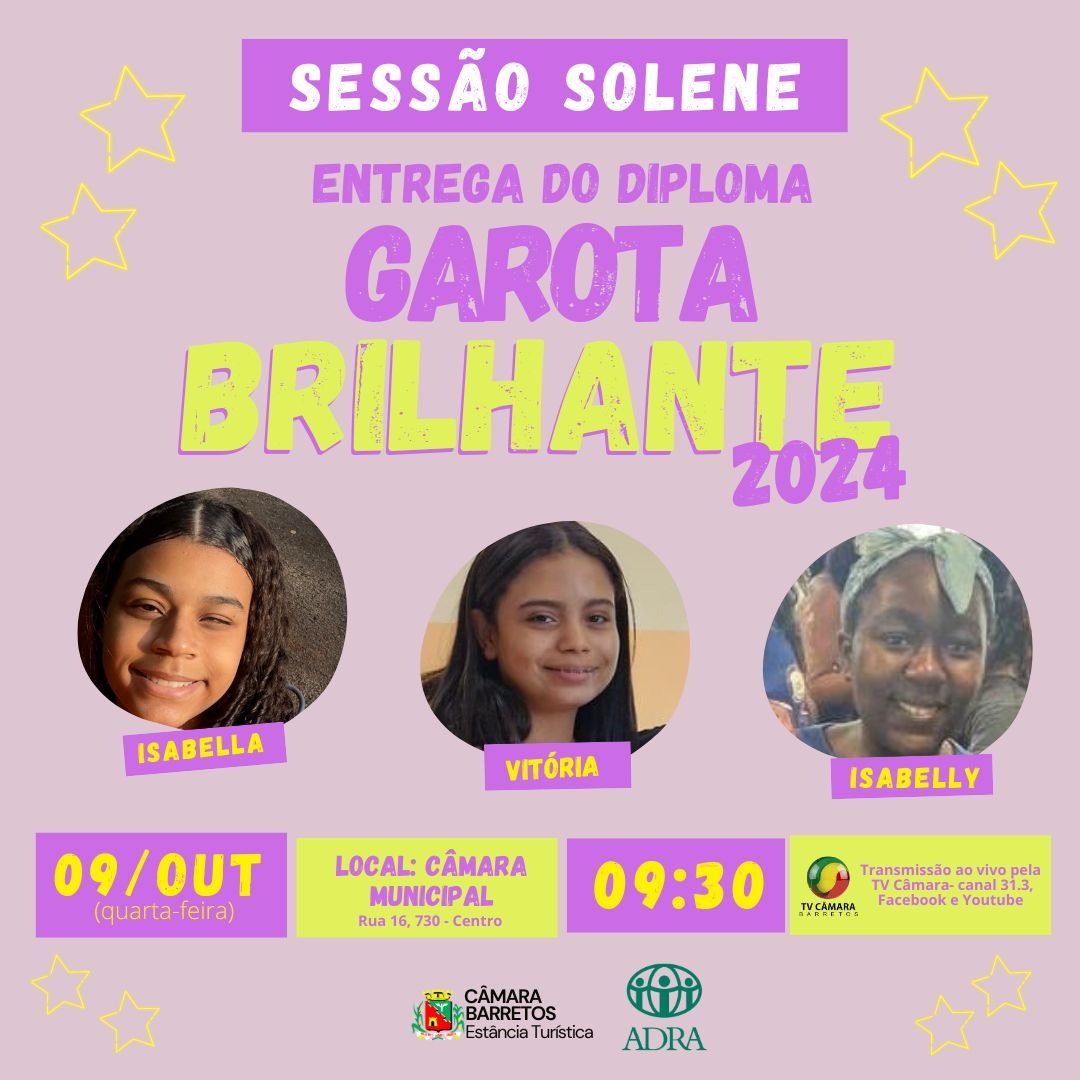 Câmara agenda Sessão Solene em homenagem às meninas do projeto Garotas Brilhantes