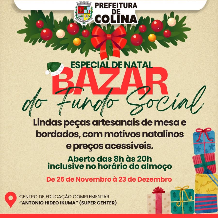 Bazar do Fundo Social de Colina promove Bazar Especial de Natal