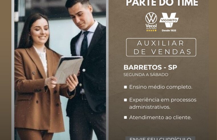 Concessionária oferece vagas de empregos em Barretos