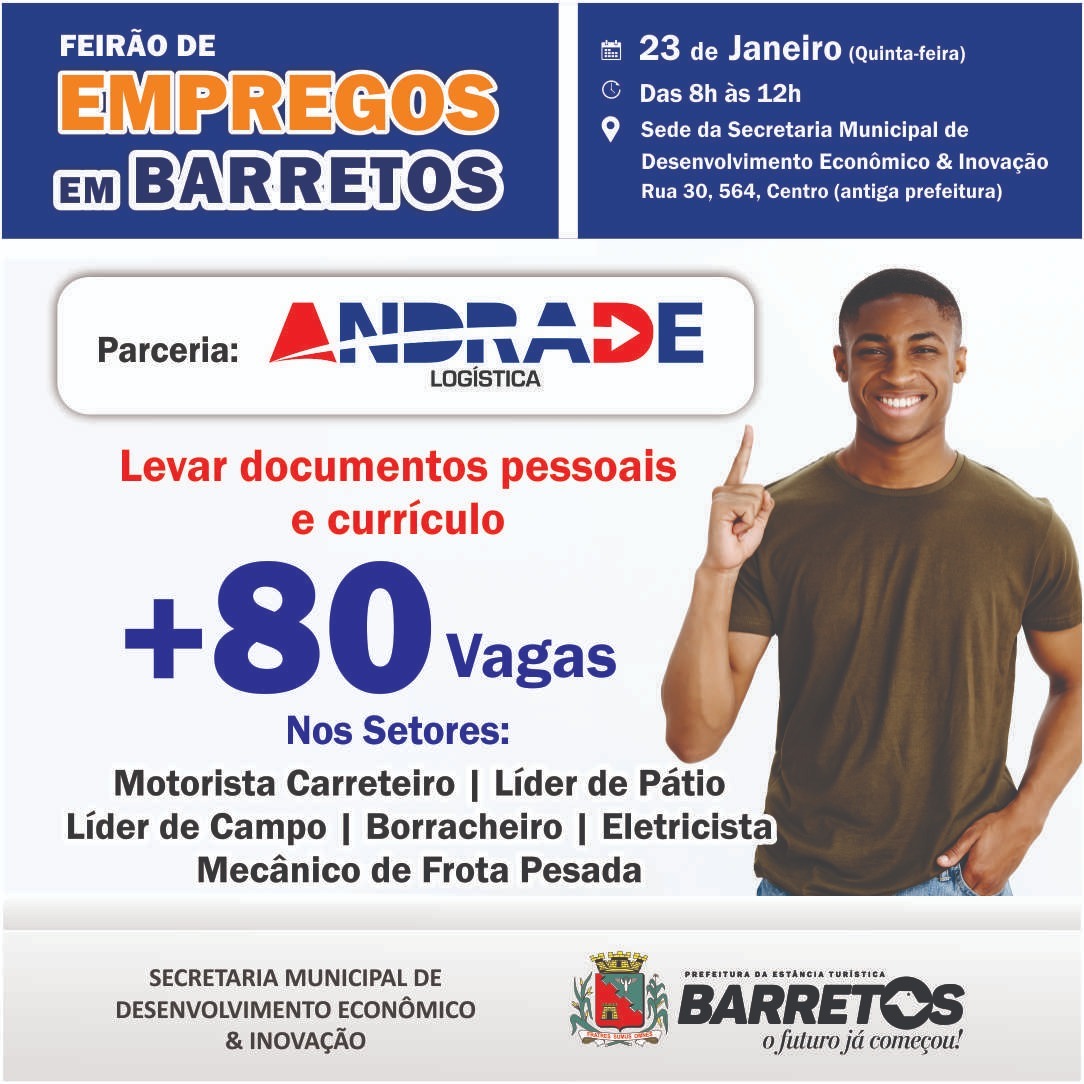 Prefeitura de Barretos realiza novo Feirão de Empregos em parceria com a Andrade Logística Empresa oferece mais de 80 vagas em diversas funções