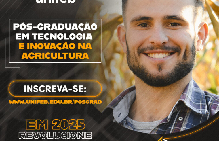 UNIFEB abre inscrições para cursos de Especialização em Agronegócio e Pós-graduação em Tecnologia e Inovação na Agricultura