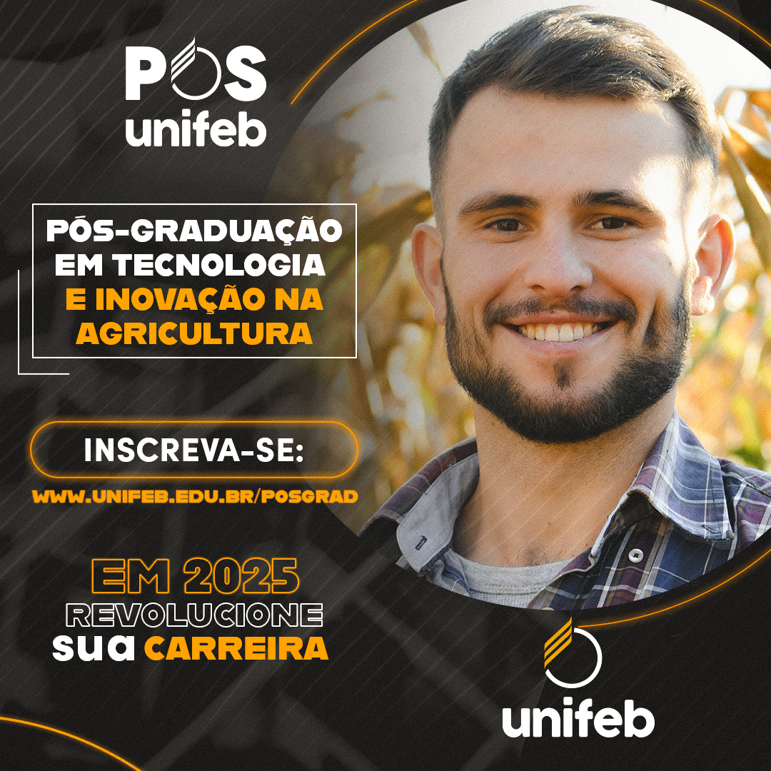 UNIFEB abre inscrições para cursos de Especialização em Agronegócio e Pós-graduação em Tecnologia e Inovação na Agricultura