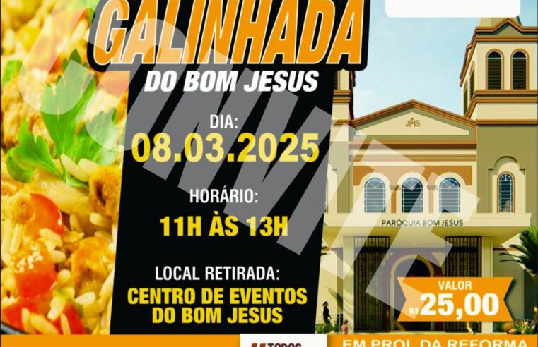Vem aí Galinhada do Bom Jesus