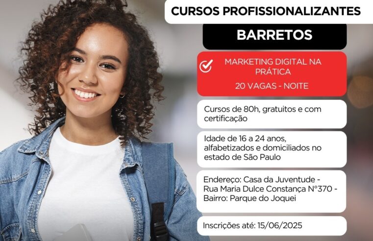 Barretos tem 40 vagas para capacitação profissional gratuita do programa Qualifica SP – Meu primeiro emprego