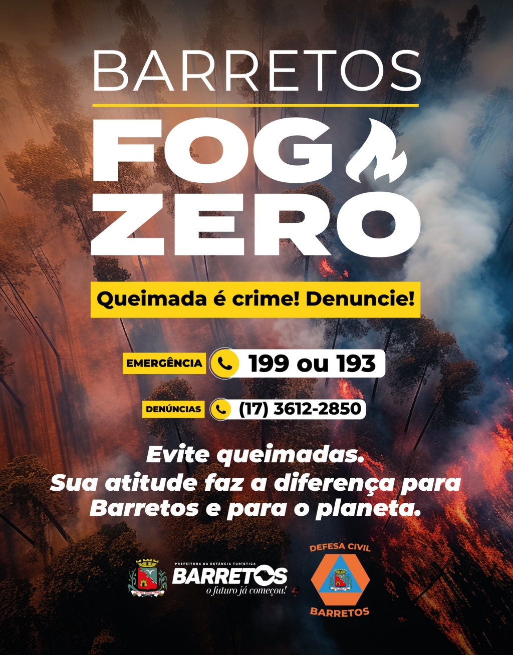 Prefeitura de Barretos lança a campanha “Barretos Fogo Zero”