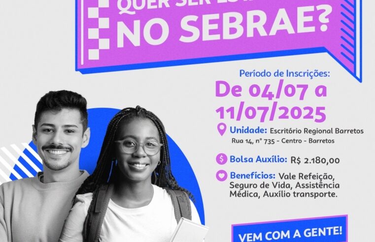 Sebrae-SP abre inscrições para vaga de estágio com bolsa de R$ 2.180 em Barretos