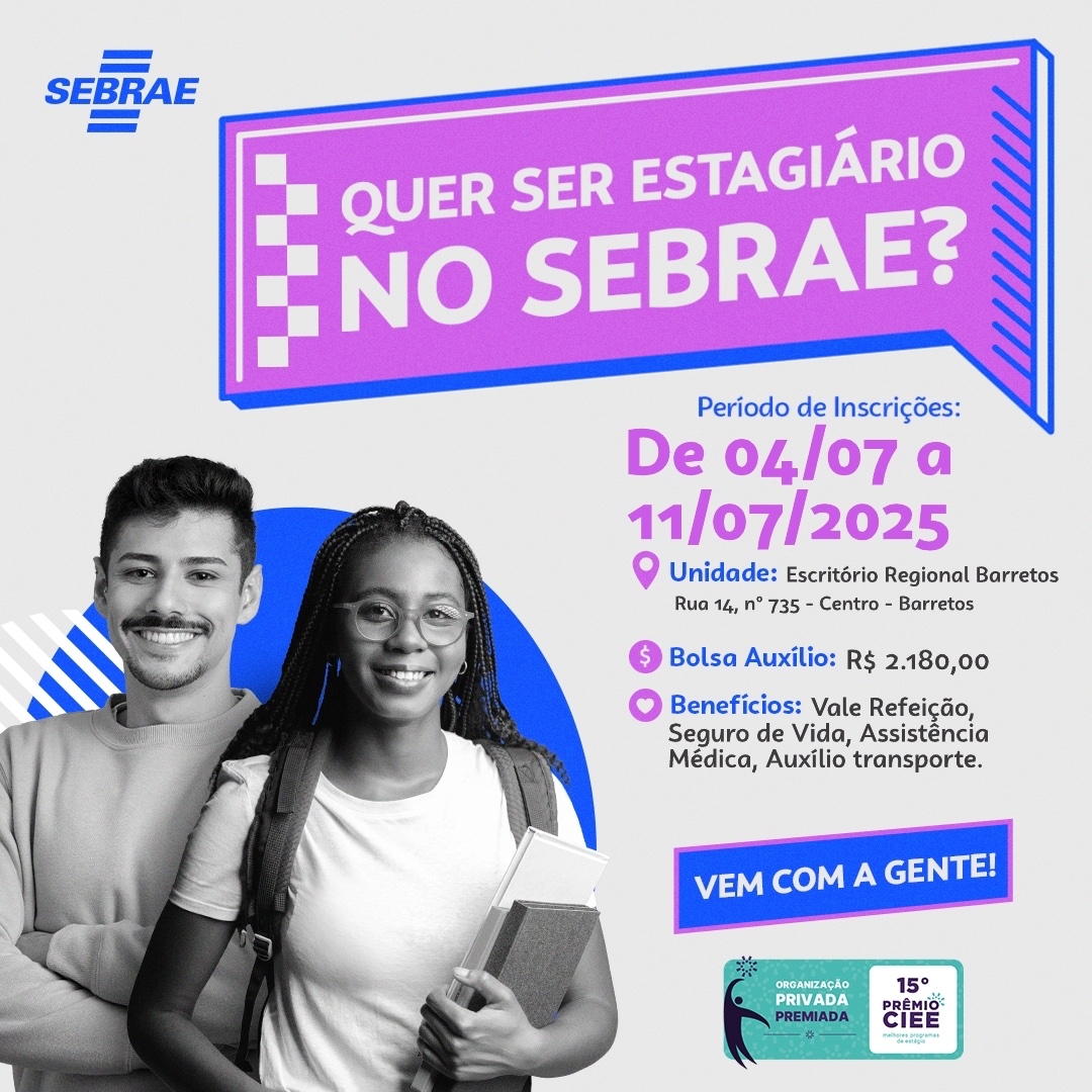 Sebrae-SP abre inscrições para vaga de estágio com bolsa de R$ 2.180 em Barretos
