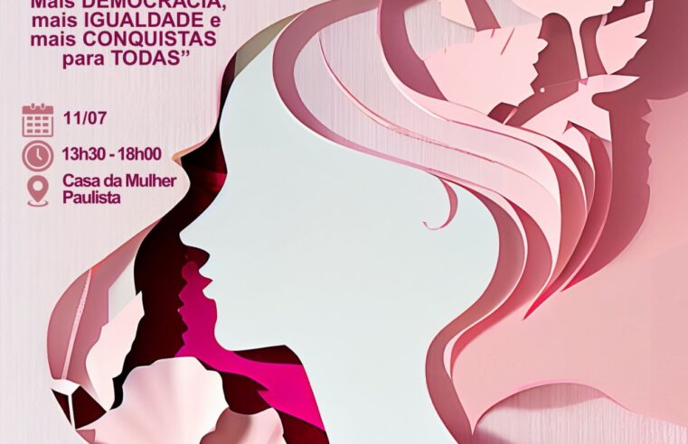 Conferência Municipal dos Direitos e Políticas Públicas para Mulheres será realizada na tarde desta sexta, dia 11