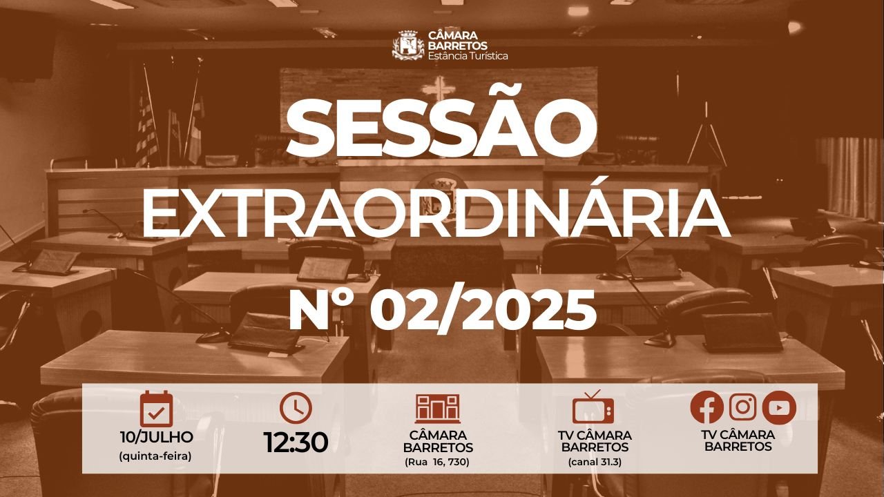 Câmara de Barretos agenda Sessão Extraordinária para a próxima quinta-feira, 10 de julho, às 12h30