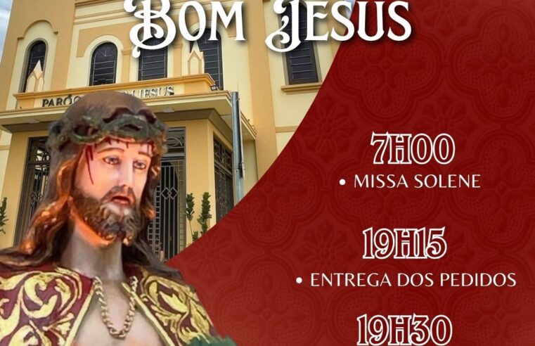 Paróquia do Bom Jesus comemora o Dia do Padroeiro