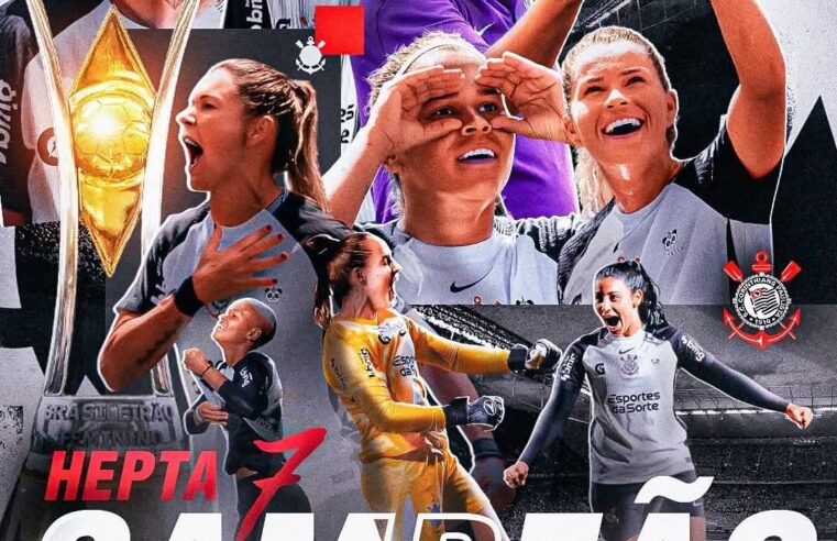 Corinthians conquista o título de Hepta Campeão Brasileiro Feminino