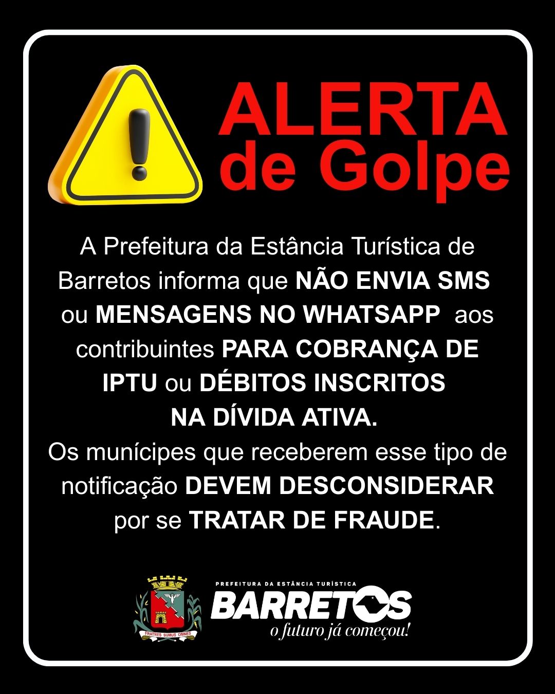 Prefeitura emite alerta sobre golpe