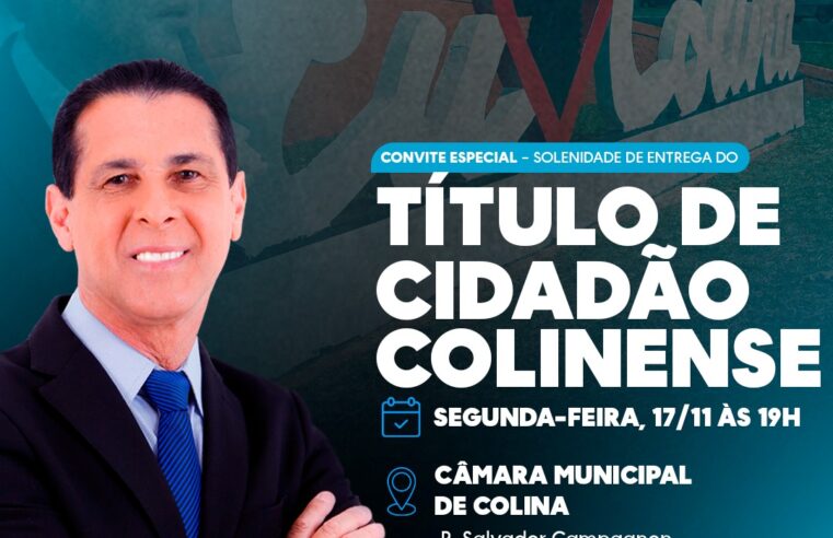 Câmara de Colina entrega Título de Cidadão para o deputado Sebastião Santos