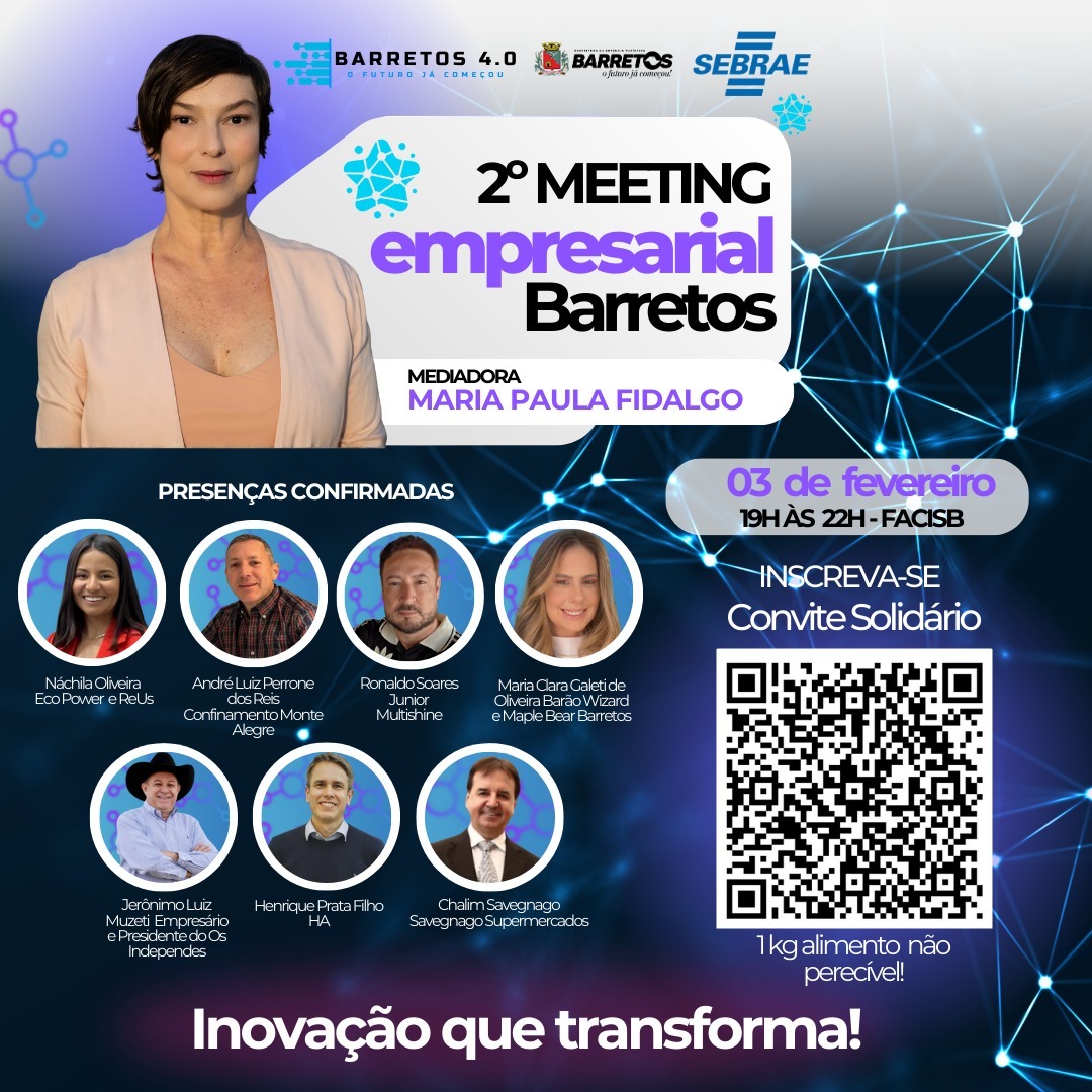 Prefeitura e Sebrae promovem 2º Meeting Empresarial de Barretos