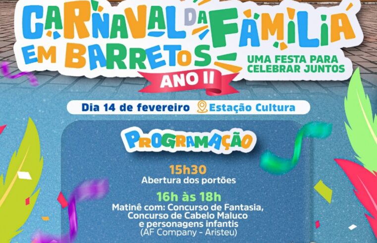Barretos terá Carnaval da Família na Estação Cultura no sábado, dia 14