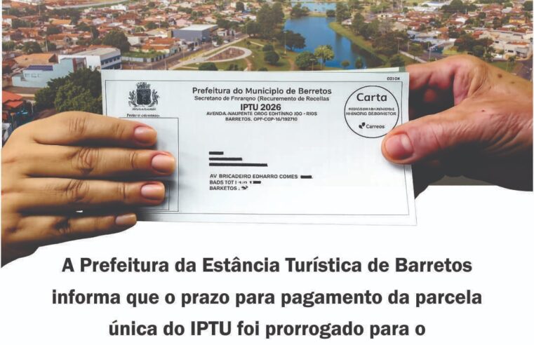 Prazo para pagamento do IPTU em cota única é prorrogado