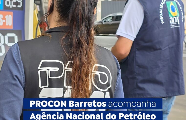 Postos de Combustiveis de Barretos passam por fiscalização do Procon e ANP